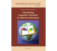 Gerry Gaden Harnessing Linguistic Variation to Improve Education (Tascabile)