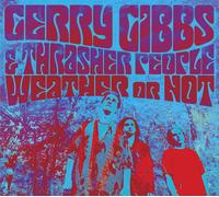Gerry Gibbs & Thrasher People Weather or not (CD) Album