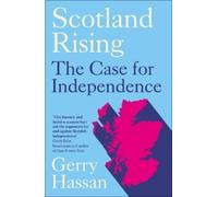 Gerry Hassan Scotland Rising (Tascabile)