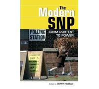 Gerry Hassan The Modern SNP (Tascabile)