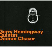 Gerry Hemingway Quintet - Demon Chaser