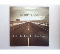 GERRY LANE - TILL THE END OF THE LINE