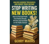 Gerry Marrs Stop Writing New Books (Tascabile)