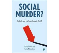 Gerry McCartney David Walsh Social Murder? (Copertina rigida)