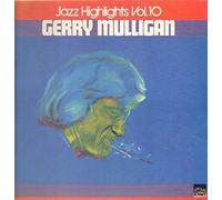 Gerry Mulligan - Jazz Highlights Vol.10