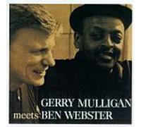 Gerry Mulligan Meets Ben Webster by Gerry Mulligan (1990-03-21)