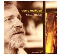 Gerry Mulligan - Midas Touch: Live in Berlin