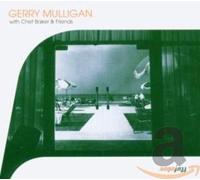 Gerry Mulligan - With Chet Baker and Friends