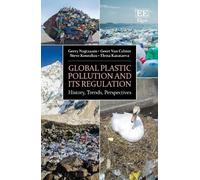 Gerry Nagtzaam Geert Van Calster Steve Global Plastic Pollut (Copertina rigida)