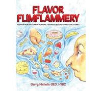 Gerry Nicholls Ged Hybc Flavor Flimflammery (Copertina rigida)
