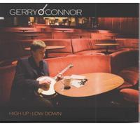 Gerry O Connor - High Up-Low Down