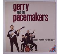 GERRY & PACEMAKERS - ferry cross the mersey