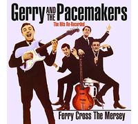 Gerry & Pacemakers - Ferry Cross The Mersey: The Hits Re-Recorded