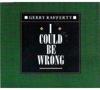 Gerry Rafferty - I Could Be Wrong