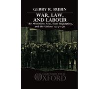Gerry Rubin War, Law, and Labour (Copertina rigida)