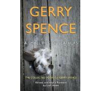 Gerry Spence A Small Pile of Feathers (Tascabile)