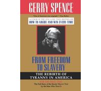 Gerry Spence From Freedom to Slavery (Tascabile)