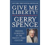 Gerry Spence Give Me Liberty (Tascabile)
