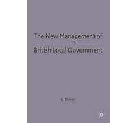 Gerry Stoker The New Management of British Local Governance (Tascabile)