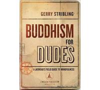Gerry Stribling Buddhism for Dudes (Tascabile)