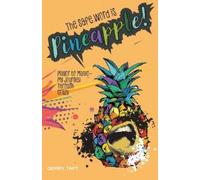 Gerry Taft The Safe Word is PINEAPPLE (Tascabile)