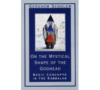 Gershom Scholem On the Mystical Shape of the Godhead (Tascabile)