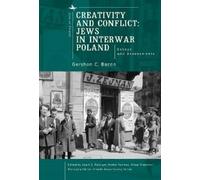 Gershon C. Baco Creativity and Conflict. Jews in Interwar Pol (Copertina rigida)