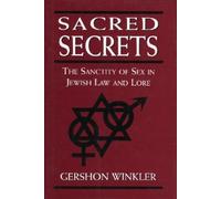 Gershon Winkler, Ph.D. Sacred Secrets (Copertina rigida)