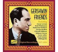 Gershwin And Friends Original Recordings 1927 - 1951 (CD) Album