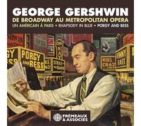 George Gershwin George Gershwin: De Broadway Au Metropolitan Opera (CD) Box Set