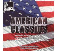 Gershwin/Copland/Bernstein - American Classics: An American In Paris/Suite From