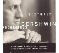 Gershwin, G. - Historic Gershwin Recordings (2 CD)