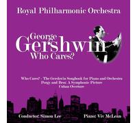 Gershwin, G. - Who Cares?-Gershwin Songbook For Piano & Orchestra