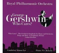 Gershwin, G. - Who Cares?-Gershwin Songbook For Piano & Orchestra