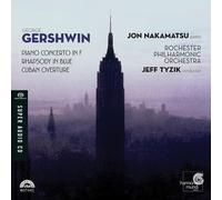 Gershwin, G. - Piano Concerto In F Rhapsody In Blue Cuban Overtur