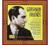 Gershwin George - George Gershwin And Friends, Origin