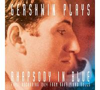 Gershwin George - Plays Rhapsody in Blue