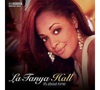 La Tanya Hall It's About Time (CD) Album