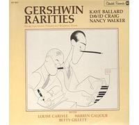 Gershwin Rarities: Songs From Motion Pictures and Broadway Shows