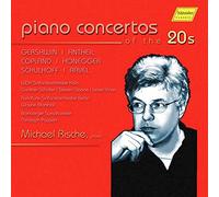 Michael Rische Piano Concertos of the 20s (CD) Album