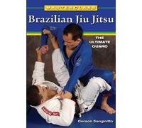 Gerson Sanginitt Masterclass Brazilian Jiu Jitsu: The Ultimate Guar (Tascabile)