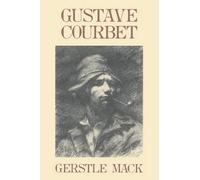 Gerstle Mack Gustave Courbet (Tascabile)