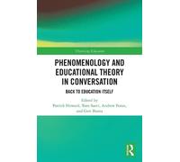 Gert Biesta Phenomenology and Educational Theory in Conversation (Tascabile)