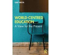 Gert Biesta World-Centred Education (Tascabile)