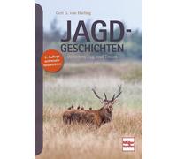 Gert G. von Harling Jagd-Geschichten: zwischen Tag und Traum (Copertina rigida)