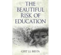 Gert J. J. Biesta Beautiful Risk of Education (Copertina rigida)