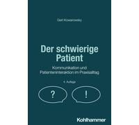 Gert Kowarowsky Der Schwierige Patient (Tascabile)