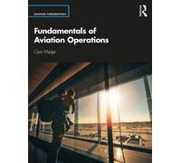 Gert Meijer Fundamentals of Aviation Operations (Tascabile)