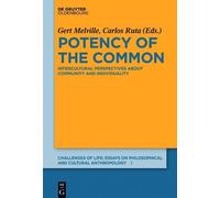 Gert Melville Potency of the Common (Copertina rigida)