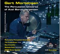 Gert Mortensen Gert Mortensen: The Percussion Universe of Axel Borup Jorgen (CD)